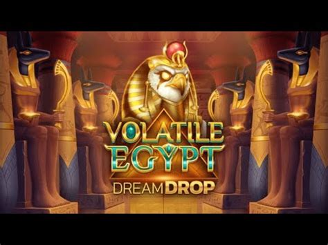 Volatile Egypt Dream Drop Sportingbet